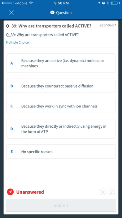 Question: Why are transporters called ACTIVE?  A Because they are active (i.e. dynamic) molecular machines ...