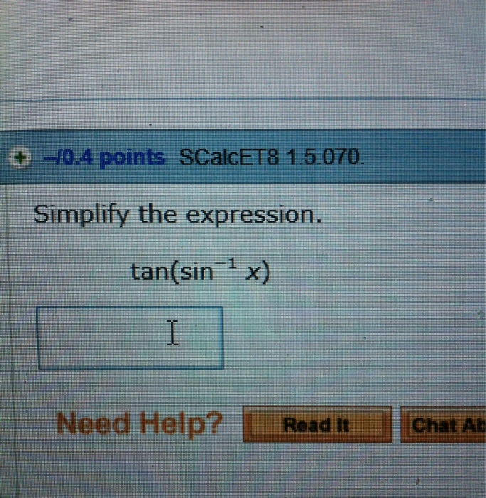 simplify-the-expression-tan-sin-1-x-chegg