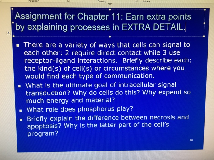 Question: There are a variety of ways that cells can signal to each other; 2 require direct contact while 3...