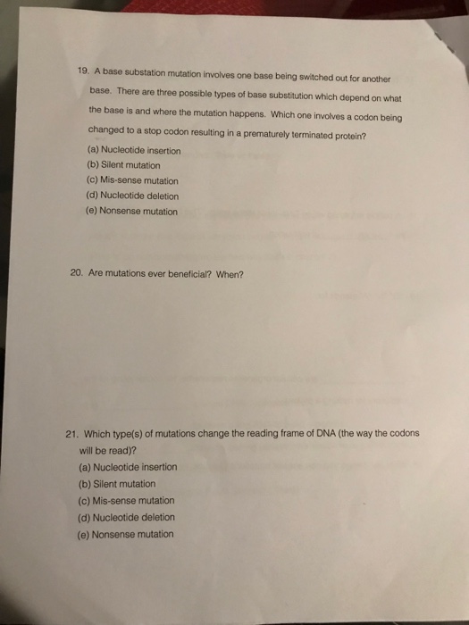 Question: 19. A base substation mutation involves one base being switched out for another base. There are t...
