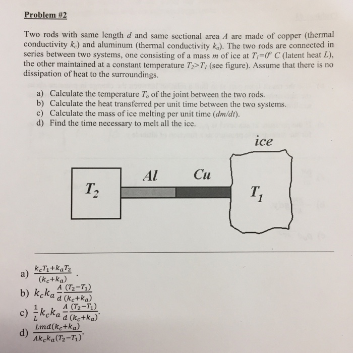 Solved Two Rods With Same Length D And Same Sectional Are