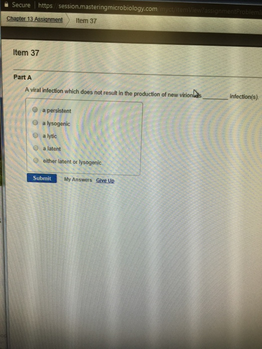 Question: Secure https session.masteringmicrobiology.com Chapter 13 Assignment Item 37 Item 37 Part A A vir...