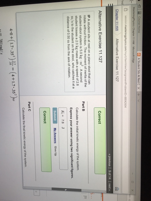 Question: Session.masteringphysics.com/myct/itemView?assignmentProblemlD-88042604 Chapter 11 HW Alternative...