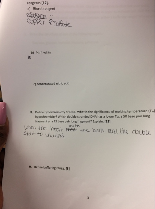 Question: Reagents [12]. a) Biuret reagent b) Ninhydrin c) concentrated nitric acid Define hypochromicity o...