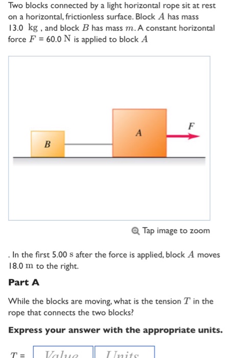 Solved Two Blocks Connected By A Light Horizontal Rope Si Chegg Com