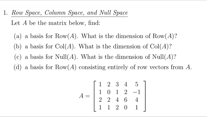 1-row-space-column-space-and-null-space-let-chegg