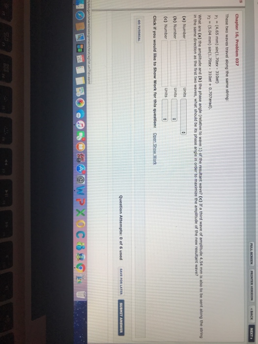 Question: 037 y2 (5.04 mm) sin(1.70x-310xt +0.707arad). in the same direction as the first two waves, what ...