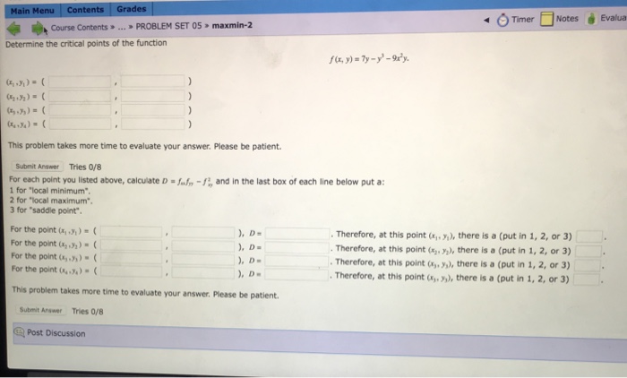 Question: Ain Menu ten O Timer Notes Evalua Course Contents PROBLEM SET 05 maxmin-2 Determine the critical ...