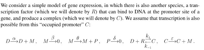 Question: We consider a simple model of gene expression, in which there is also another species, a tran scr...