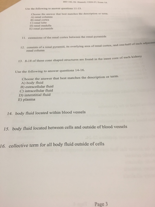 Question: Use the following to answer questiona I-13. Choose the answer that beat matches the description A...