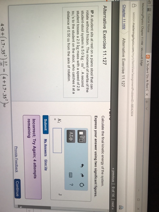 Question: Session.masteringphysics.com/myct/itemView?assignmentProblemlD-88042604 Chapter 11 HW Alternative...