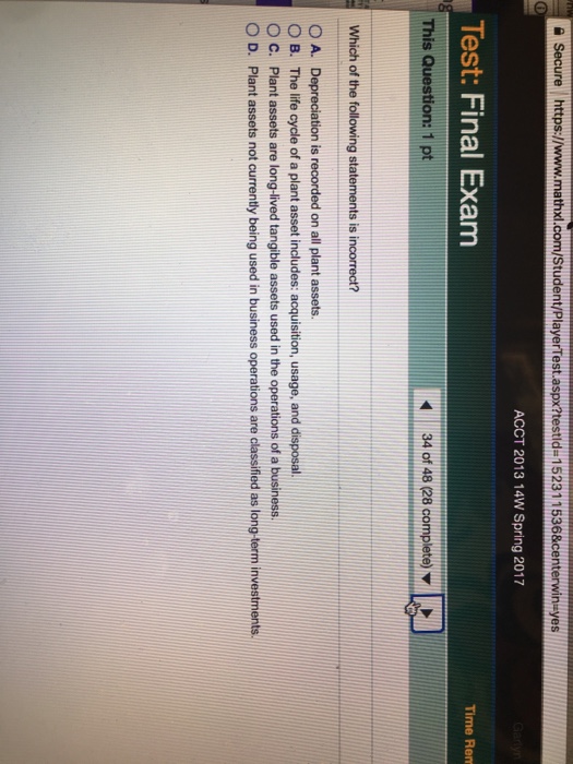 Question: Secure https://www.mathxl.com/Student/PlayerTest.aspx?testlda15231 1536&centerwin yes ACCT 2013 1...