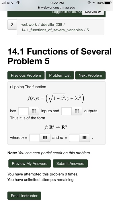 Question: 'll AT&T令 9:22 PM webwork.math.nau.edu gged in as 0a263 >webwork / ddeville 238 14.1 functions o...