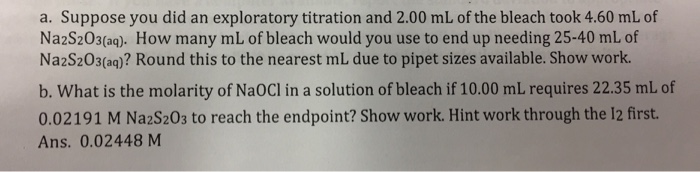 Question: 2HCl+2KI+NaOCl—> I2+NaCl+H2O+2KClI2+2Na2S2O3–> 2NaI+Na2S4O6
