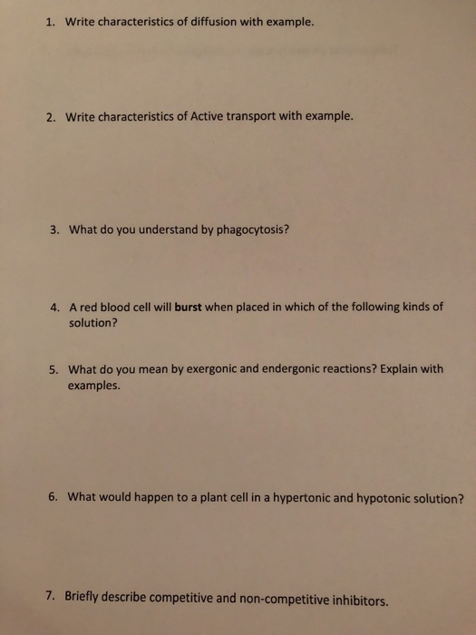 Question: 1. Write characteristics of diffusion with example. 2. Write characteristics of Active transport ...