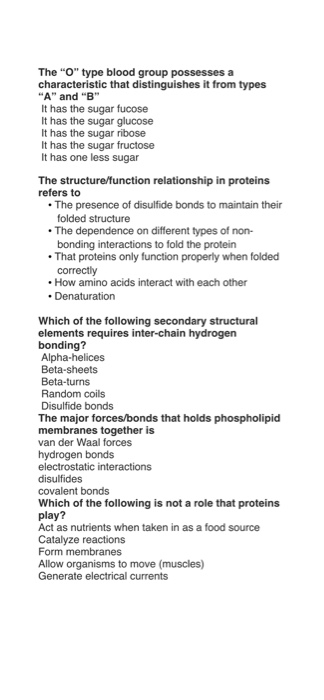 Question: The "O" type blood group possesses a characteristic that distinguishes it from types “A" and "B...