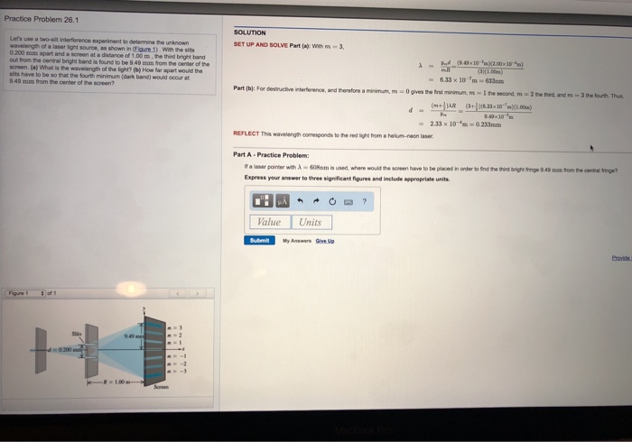 Question: Practice Problem 26.1 Lef's use a two-slit interference experiment to determine the unknown SET U...
