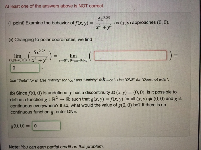 Question: At least one of the answers above is NOT correct. 5x2.25 (1 point) Examine the behavior off(x,y) ...