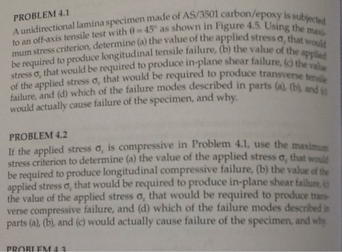 Question: A unidirectional lamina specimen made of AS/3501 carbon/epow to an off-axis tensile test with θ=4...