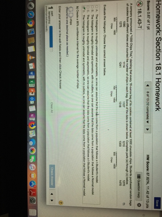 Question: Homework: Section 18.1 Homework Score: 0.67 of 1 pt HW Score: 87.82%, 11.42 of 13 pts 18.1.43-T H...