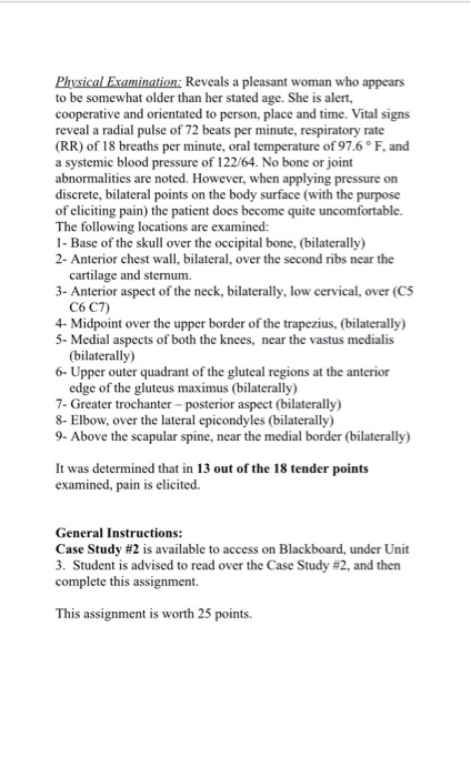 Question: Human Anatomy & Physiology ITheory Case Study #2: 25 Points Case Study 2: Fibromyalgia Case Prese...