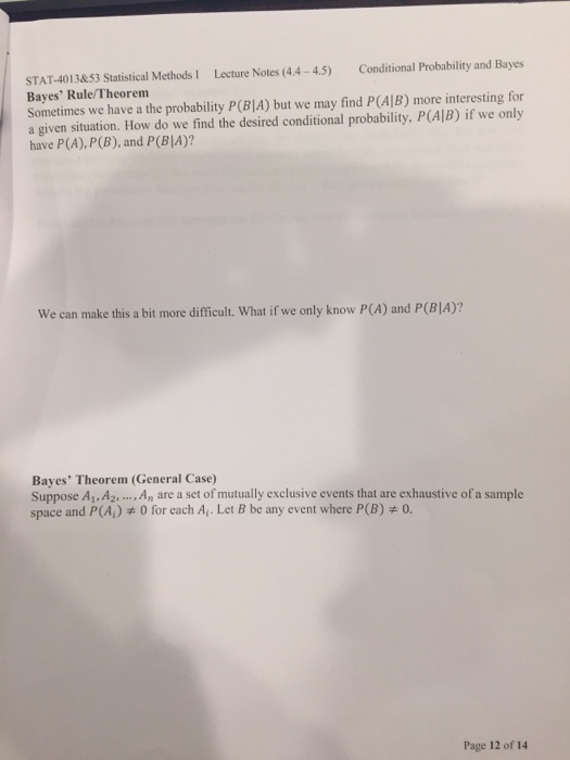 Question: STAT-4013&53 Statistical MethodsI Lecture Notes (4.4-4.5) Conditional Probability and Bayes Bayes...