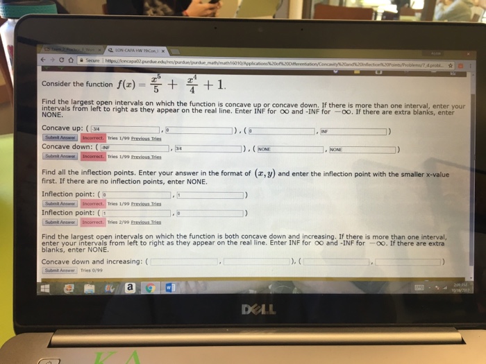 Question: CSecure https//oncapa2 purdue.edu Consider the function f(x 1 Find the largest open intervals on ...