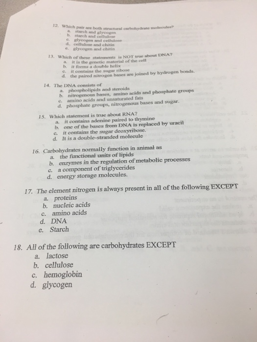Question: 12. Which pair are both structural arbohydrate molecules a starch and glyeogen b. starch and cell...