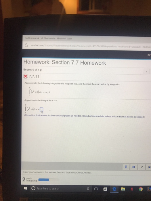 Question: D 455794997 lalsecld 201 Homework: Section 7.7 Homework Score: 0 of 1 p Approximate the following...