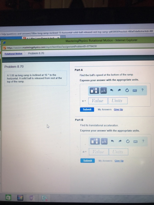 Question: 15- MasteringPhysics: Rotational Motion-Internet Explorer 87784238 https Probiem 8.70 Problem 8.7...