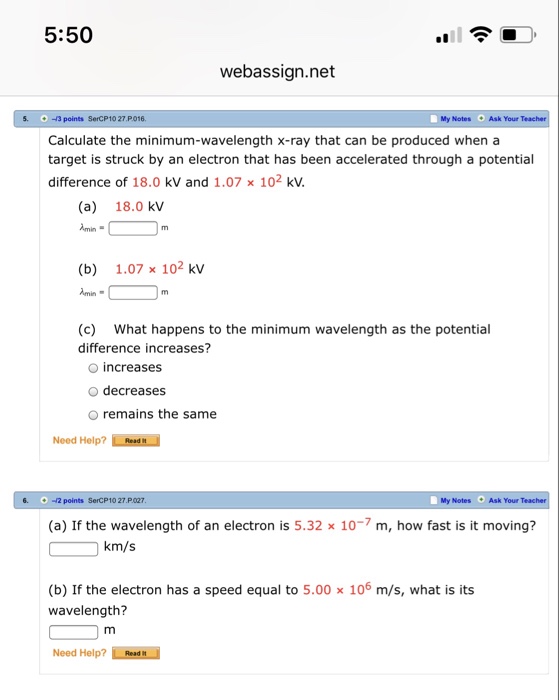 Question: 5:50 webassign.net -3 points SerCP 10 27P016. Calculate the minimum-wavelength x-ray that can be ...