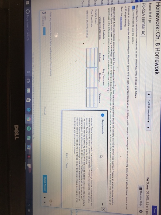 Question: Homework: Ch. 8 Homework HW Score: 36 26%, 29 of 8 pts P8-52A (similar to) of 50.40 per binding S...