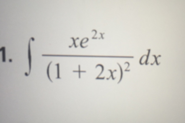 integral-xe-2x-1-2x-2-dx-chegg