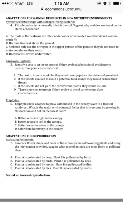 Question: ADAPTATIONS FOR GAINING RESOURCES IN LOW NUTRIENT ENVIRONMENTS  Symbiotic relationships with Nitr...