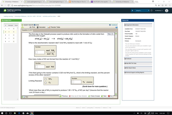 Question: Sapling Learning Question 2 af The first step in the Ostwald process (used to produce nitric acid...