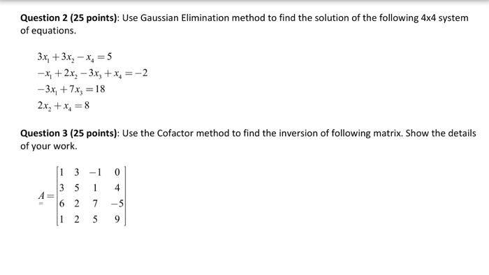 solved-use-gaussian-elimination-method-to-find-the-soluti-chegg