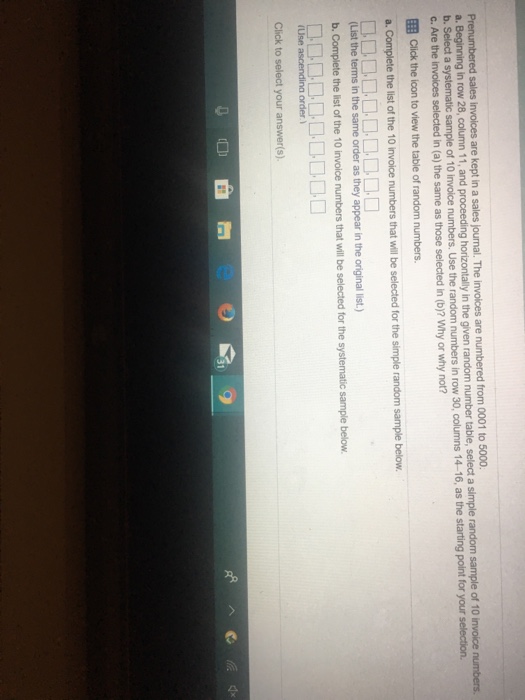 Question: Sales invoices are kept in a sales journal. The invoices are numbered from 0001 to 5000 a. Begini...