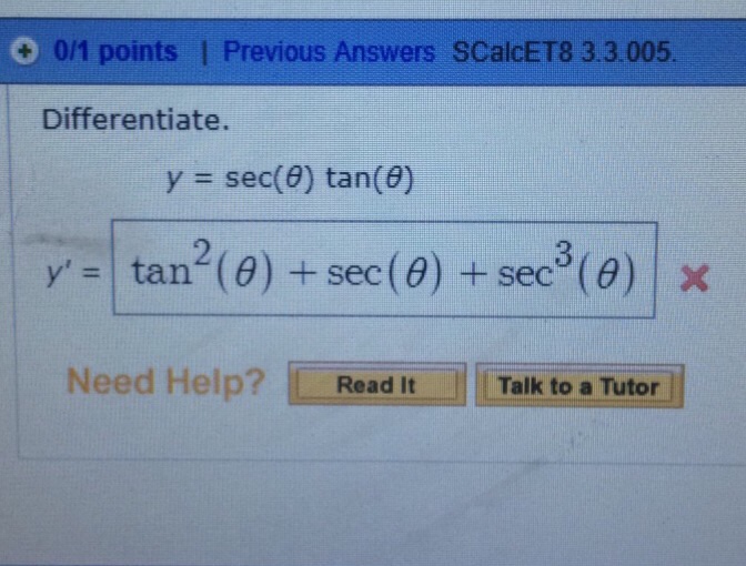 Question: O 0/1 points | Previous Answers SCalcET8 3.3.005. Differentiate. y = sec(8) tan(9) y- tan2(0) +se...