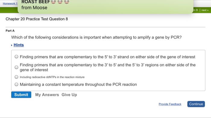 Question: ROAST BEEF from Moose Homework! m 9 next Chapter 20 Practice Test Question 8 Part A Which of the ...