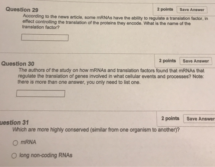 Question: Question 29 2 points Save Answer According to the news article, some mRNAs have the ability to re...