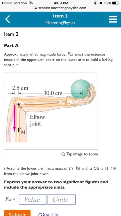 Question: 4:09 PM 슐 session.masteringphysics.com Item 2 MasteringPhysics 52% Item 2 Part A Approximately ...