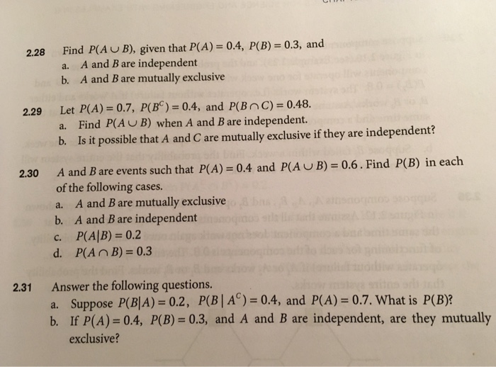 Solved: 2.28 Find P(AUB), Given That P(A)=0.4, P(B)=0.3, A... | Chegg.com