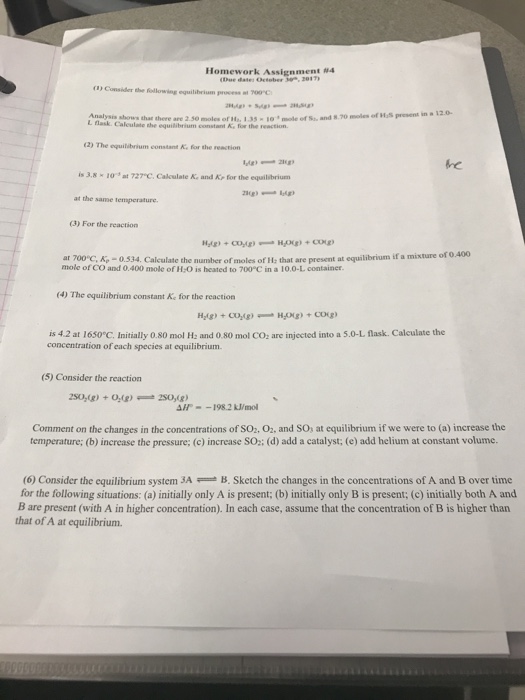 Question: HomeworkAssignment #4 Due dates October ,2017 , (1) Consider the following equilibrium process at...