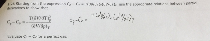 Question: 2.26 Starting from the expression CD-Cv = Tap/anna van. use the appropriate relations between par...
