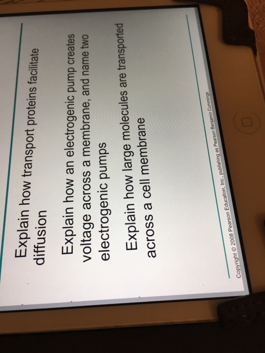 Question: Explain how transport proteins facilitate diffusion Explain how an electrogenic pump creates volt...