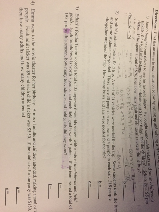 Question: Directions: Fin d the answers to each situation below by setting up and solving a sysiem u I) Jac...