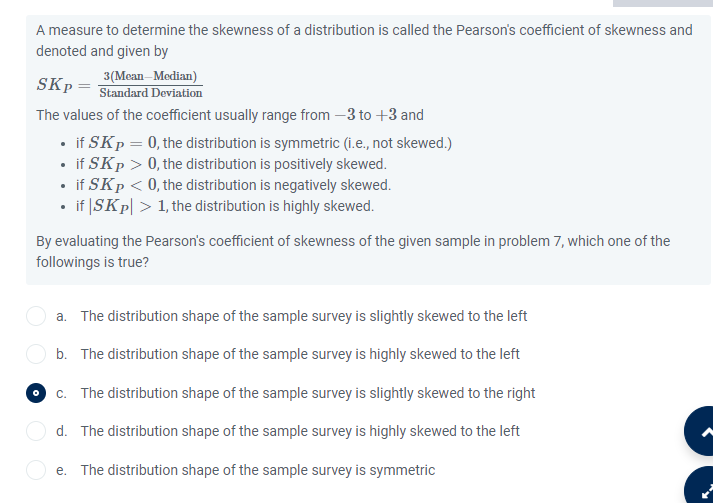 A Measure To Determine The Skewness Of A Distribution Chegg