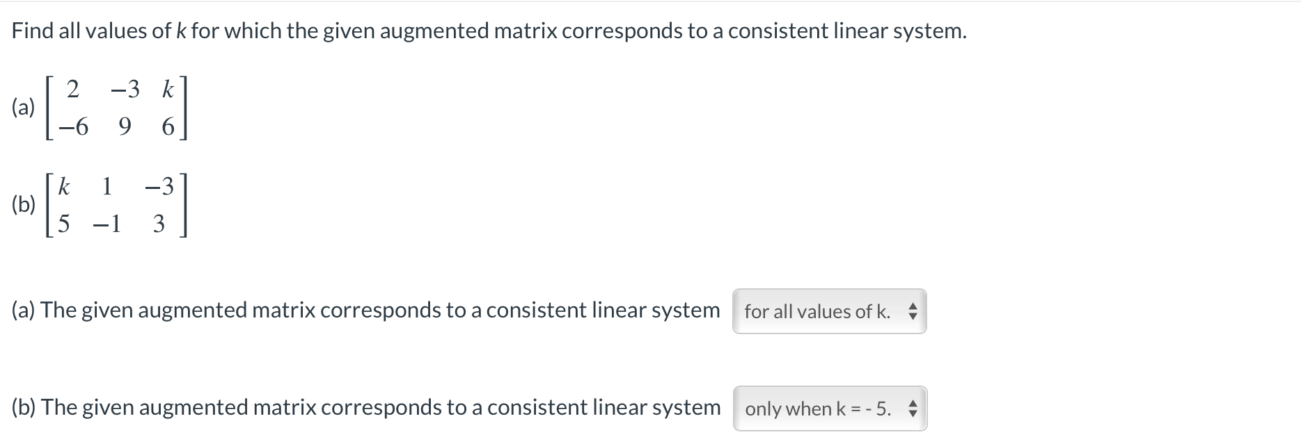 Solved Find All Values Of K For Which The Given Augmented Chegg