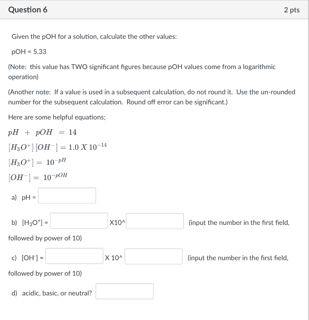 Solved Question 6 2 Pts Given The POH For A Solution Chegg