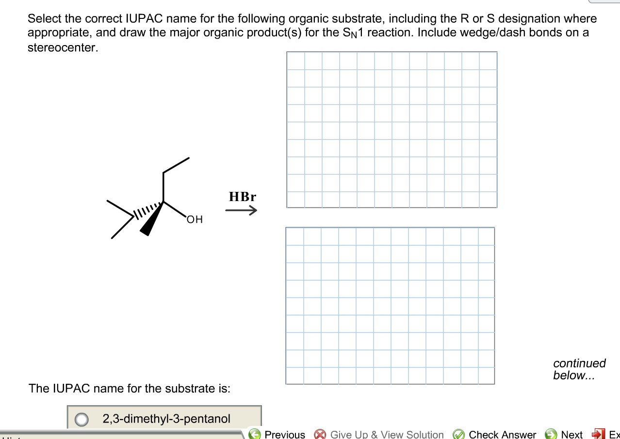 Solved Select The Correct IUPAC Name For The Following Chegg